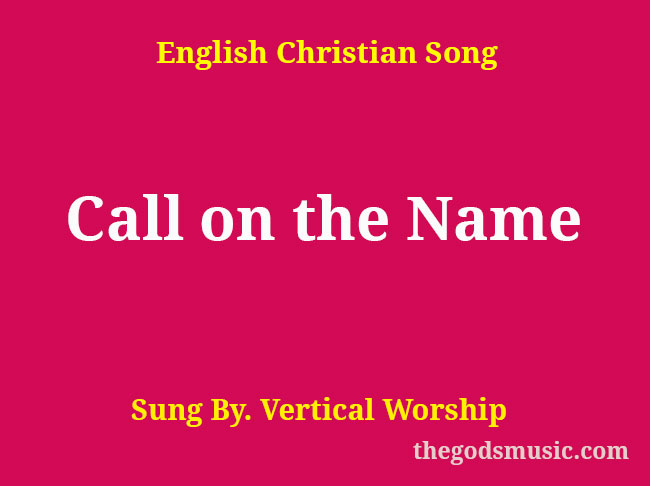 call of the name lyrics