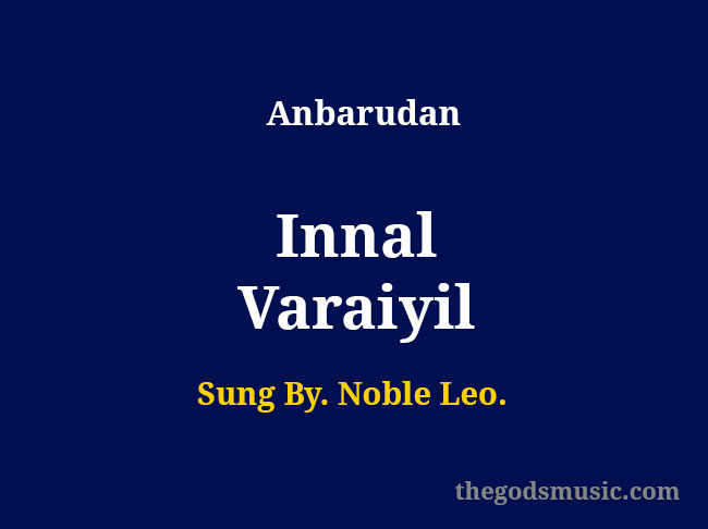 Innal Varaiyil lyrics