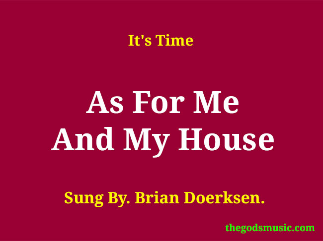 As For Me And My House Christian Song Lyrics