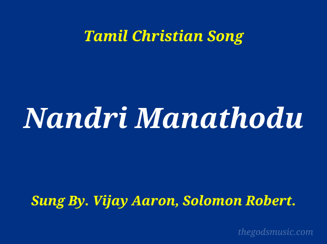 Nandri Manathodu - Vijay Aaron Song Lyrics
