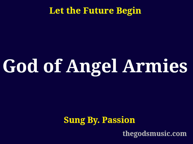 god of angel armies lyrics and chords