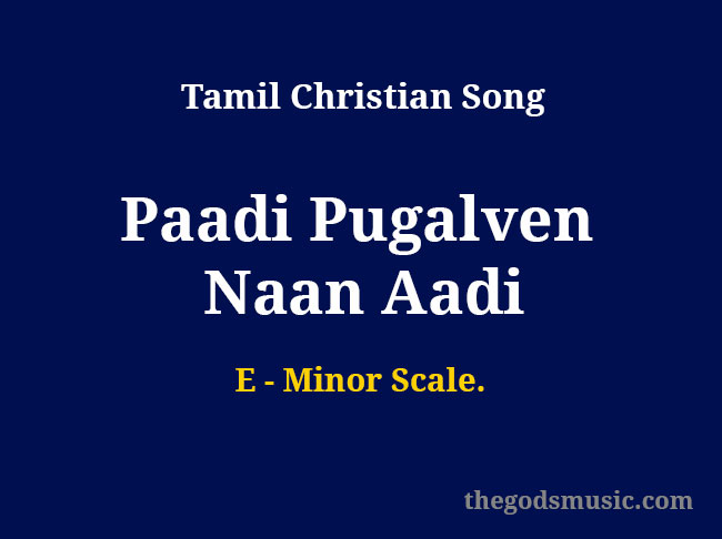 Paadi Pugalven Naan Aadi