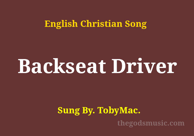 what is the meaning behind the backseat driver song