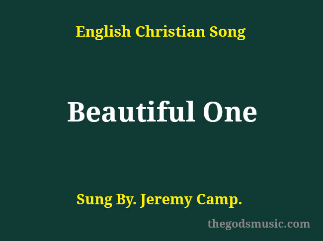 Beautiful One Song Lyrics
