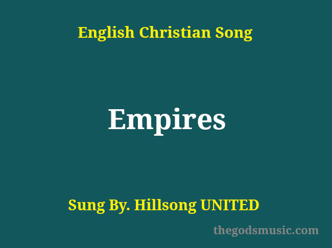 Empires Song Lyrics