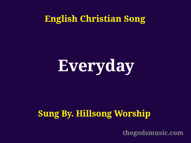 everyday is a new day gospel song lyrics