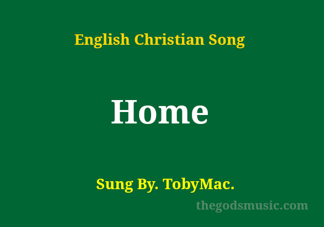 Song Lyrics About Home