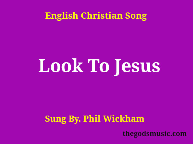 Look Away to Jesus visual data 3