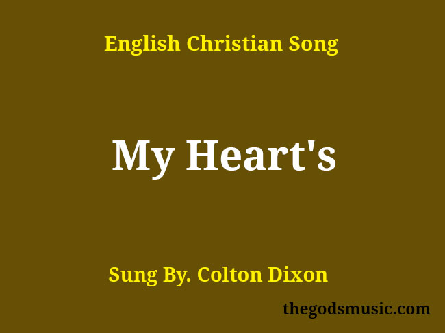My Heart’s Song Lyrics