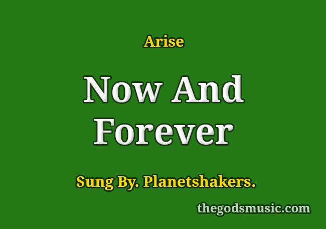 Now And Forever Song Lyrics