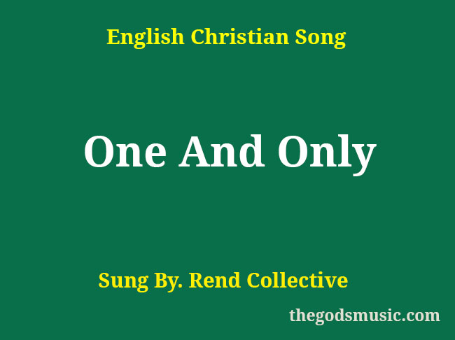 one-and-only-song-lyrics-christian-song-chords-and-lyrics