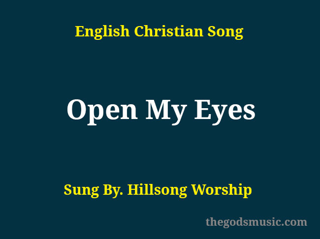 Open My Eyes Song Lyrics
