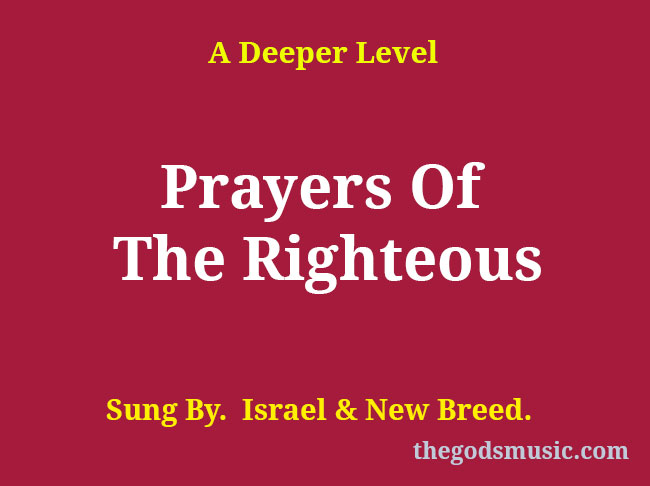 the prayers of the righteous availeth much song lyrics