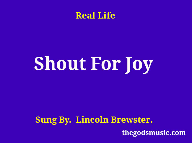 Shout For Joy Song Lyrics