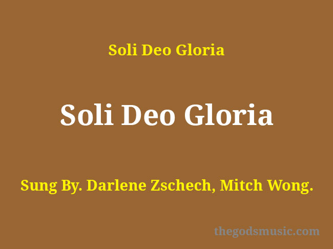 Soli Deo Gloria Song Lyrics