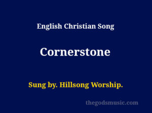 hillsong lyrics christ alone cornerstone