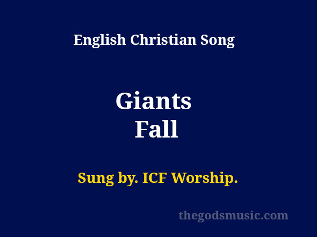 Giants Fall Song Lyrics