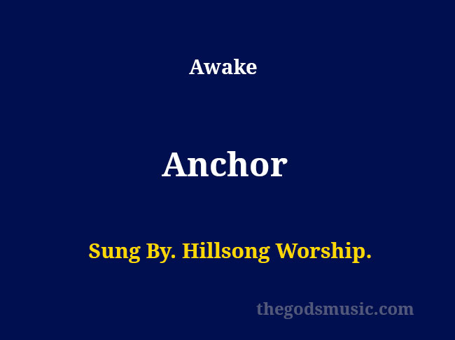 Anchor lyrics