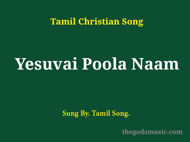 Yesuvai Poola Naam Lyrics Christian Song Chords And Lyrics