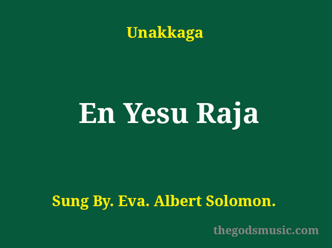 En Yesu Raja Song Lyrics