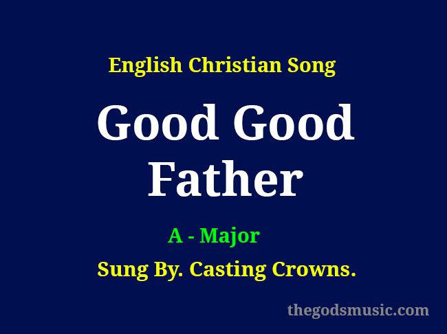 Good Good Father Keyboard Chords