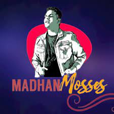 Madhan Mosses