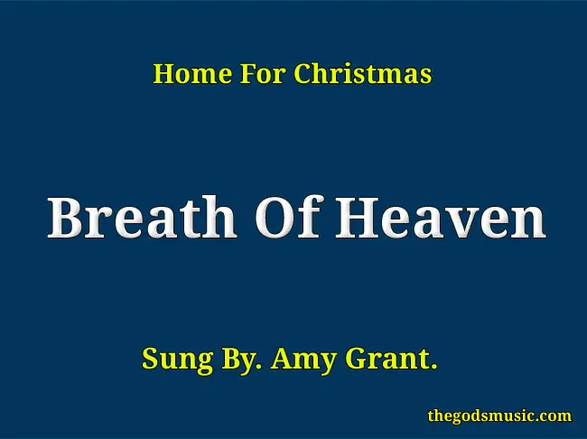 Breath Of Heaven Christian Song Lyrics