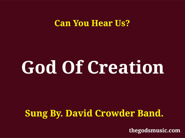 oh god of all creation lyrics