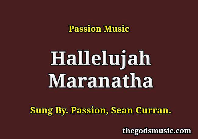 Hallelujah Maranatha Christian Song Lyrics