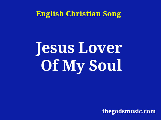 jesus lover of soul lyrics