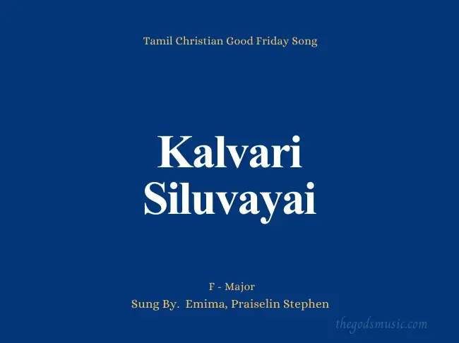 Kalivari Kalvari Siluvayai – Emima Keyboard Chords