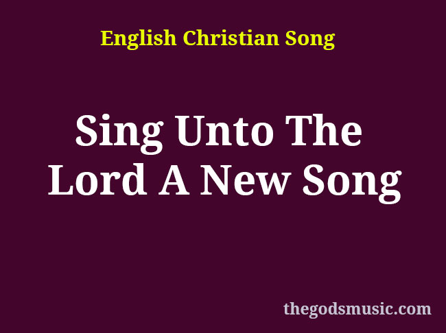 sing a new song unto the lord lyrics hillsong