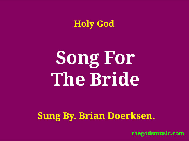 song of the bride lyrics