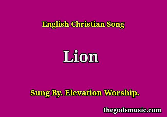 Lion Christian Song Lyrics