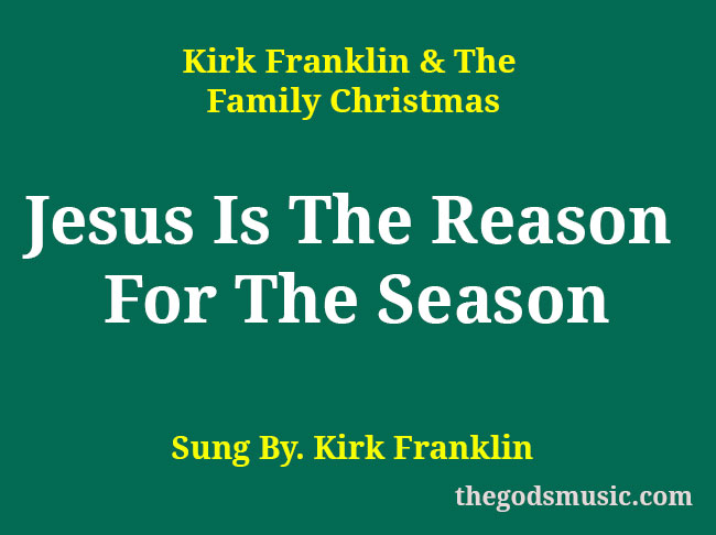 Jesus Is The Reason For The Season Christian Song Lyrics