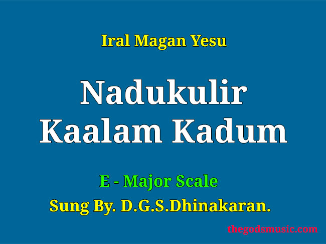 Nadukulir Kaalam Kadum Keyboard Chords