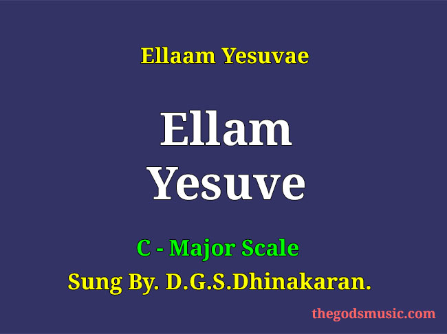 Ellam Yesuve Keyboard Chords